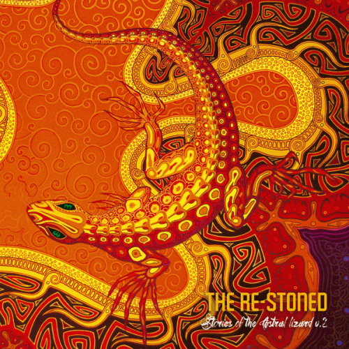The Re-Stoned : Stories Of The Astral Lizard Vol. 2